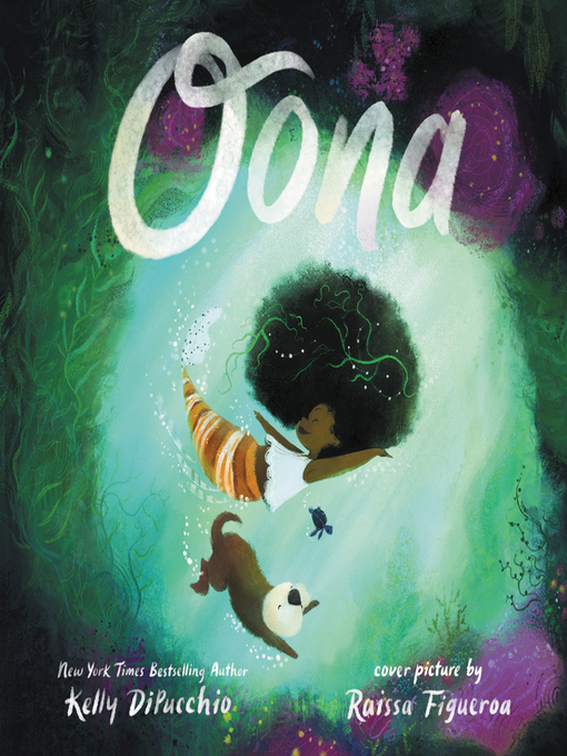 Title details for Oona by Kelly DiPucchio - Available